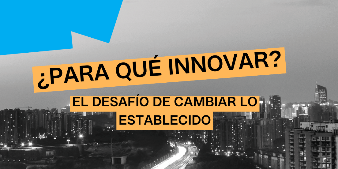 Por qué innovar